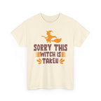 Sorry, This Witch Is Taken Halloween T-Shirt