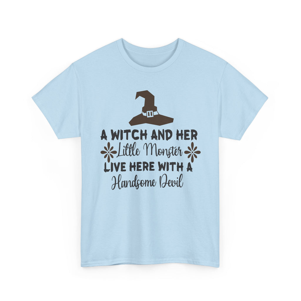 A Witch and Her Little Monster Live Here with a Handsome Devil T-Shirt