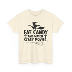 Eat Candy And Watch Scary Movies Halloween T-Shirt