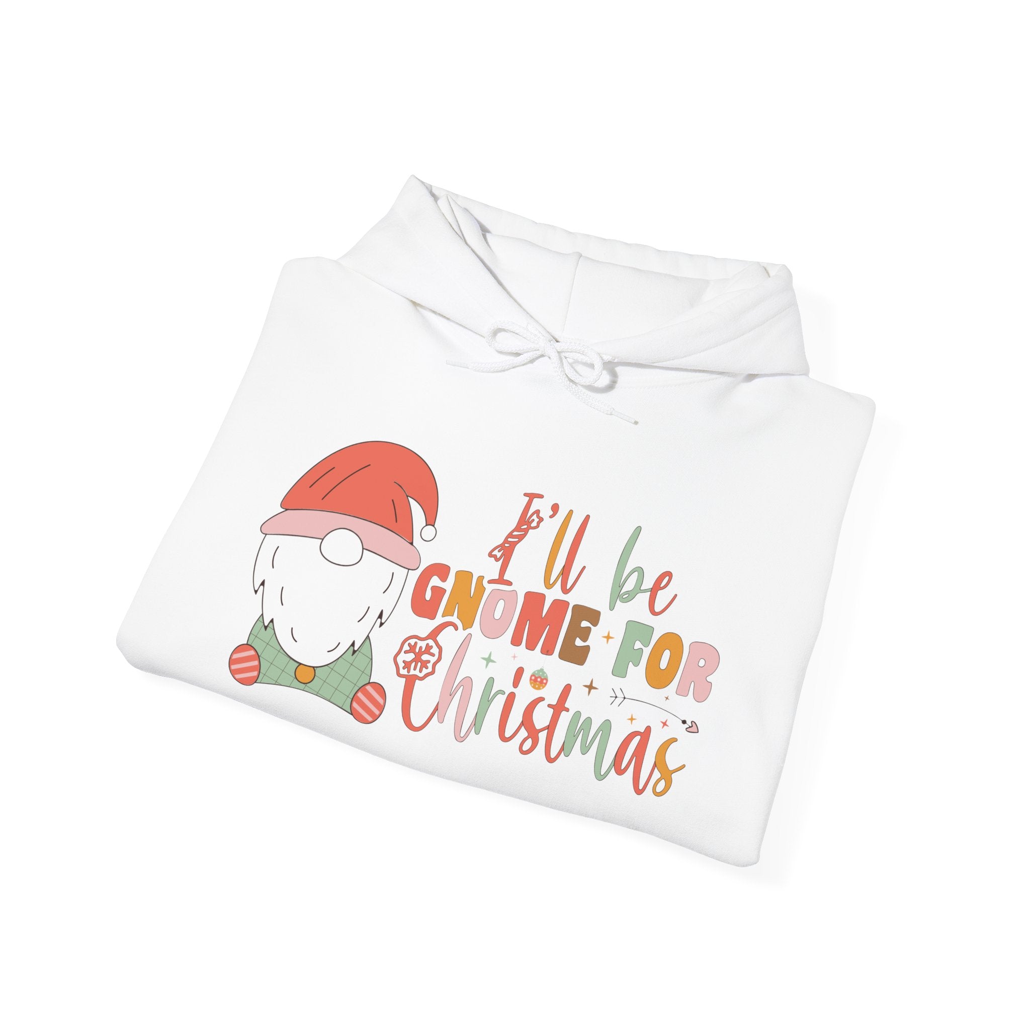 Ill Be Gnome For Christmas Hoodie