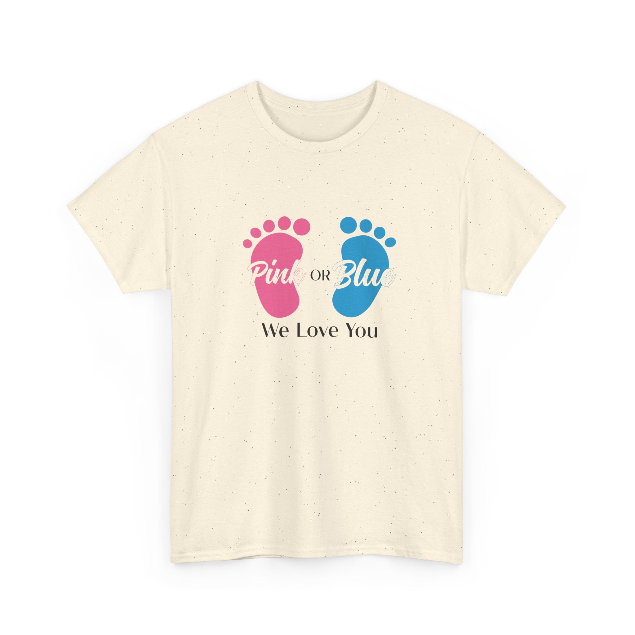 Pink Or Blue We Love You Tee