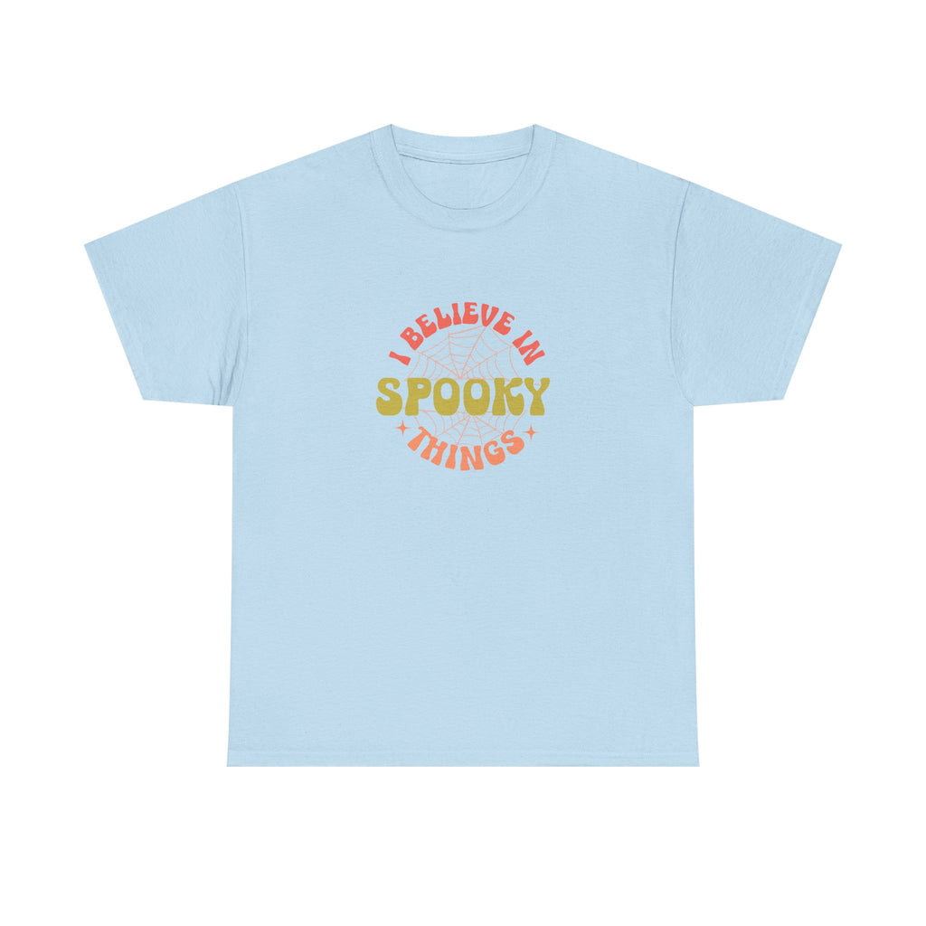 I Believe In Spooky Things T-Shirt