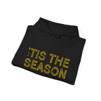 'Tis The Season Hoodie