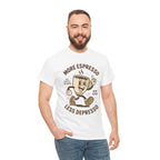 More Espresso Less Depresso Graphic Tee