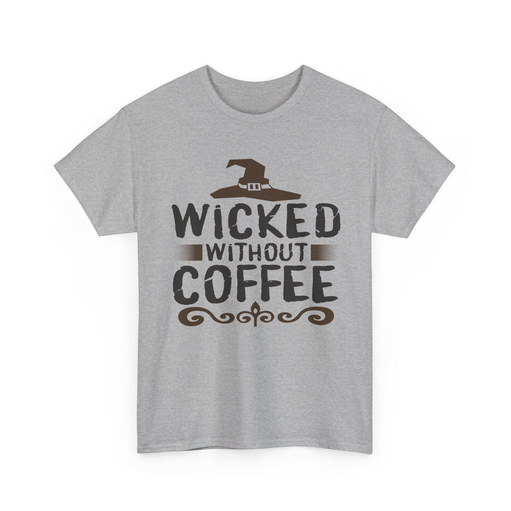 Wicked Without Coffee Halloween T-Shirt