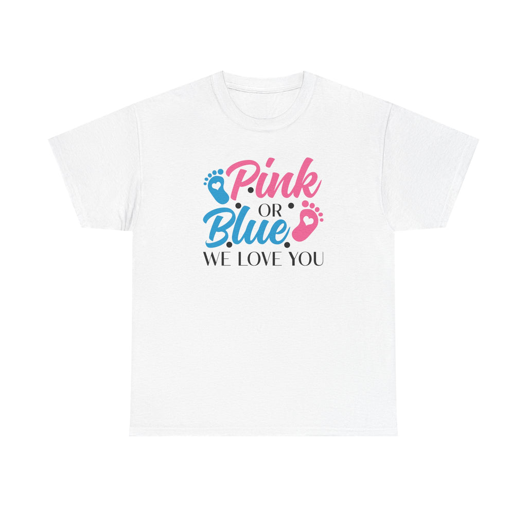Gender Neutral Graphic Tee, Pink or Blue We Love You Unisex T-Shirt, Baby Shower Gift, Pregnancy Announcement Shirt, Gender Reveal Party