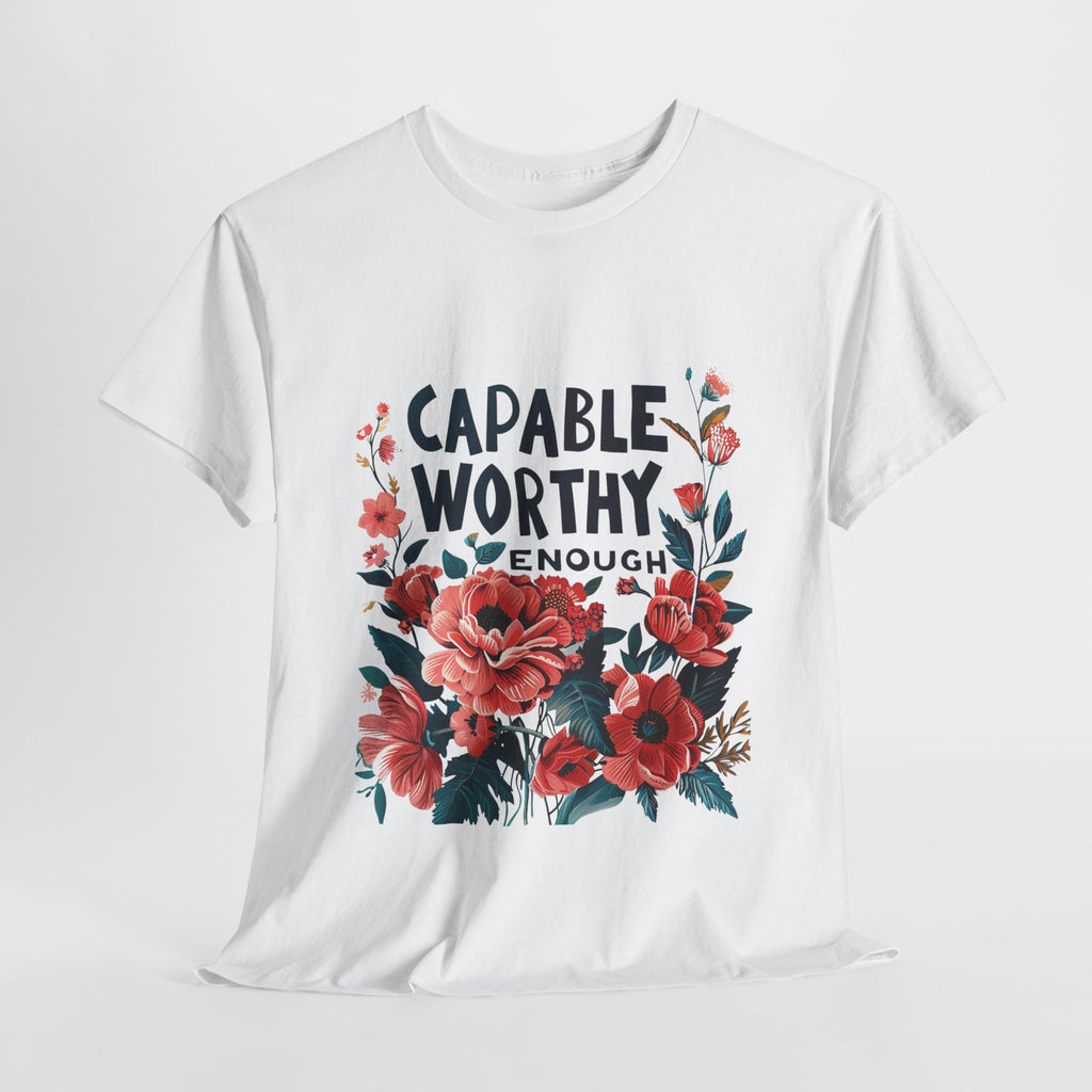 Capable Worthy Enough Graphic Tee