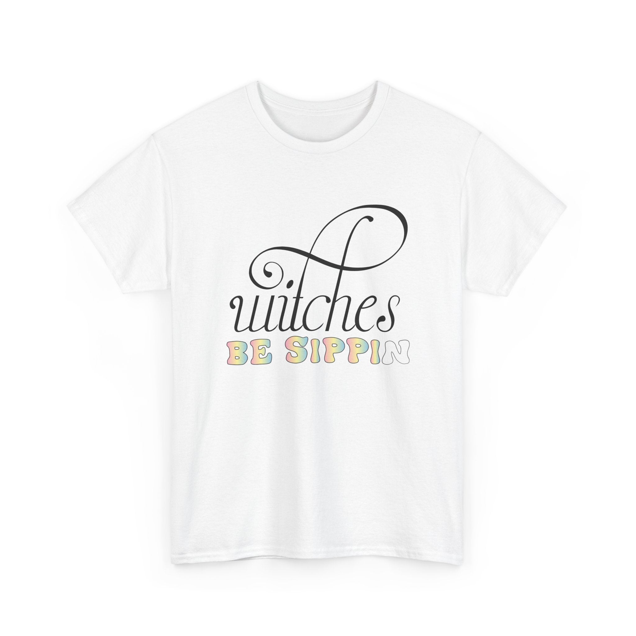 Witches Be Sippin T-Shirt
