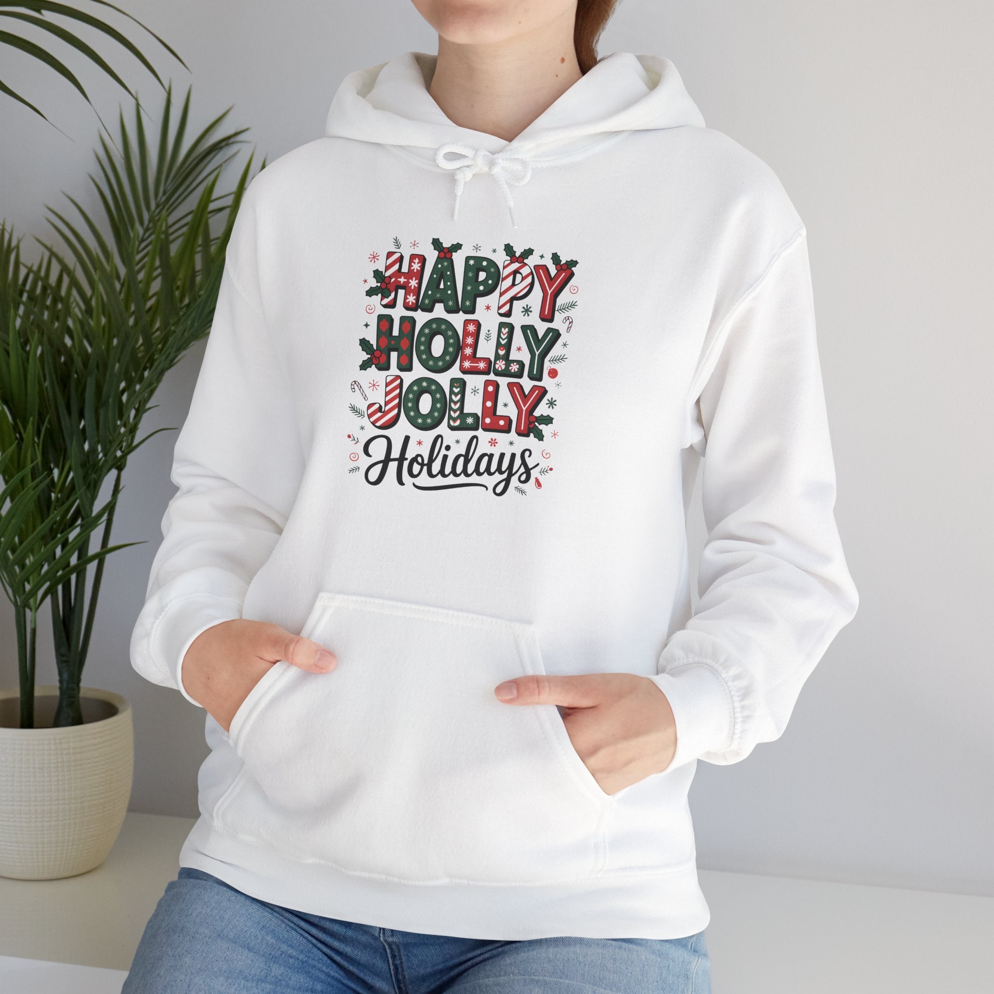 Happy Holly Jolly Holidays Hoodie - Unisex