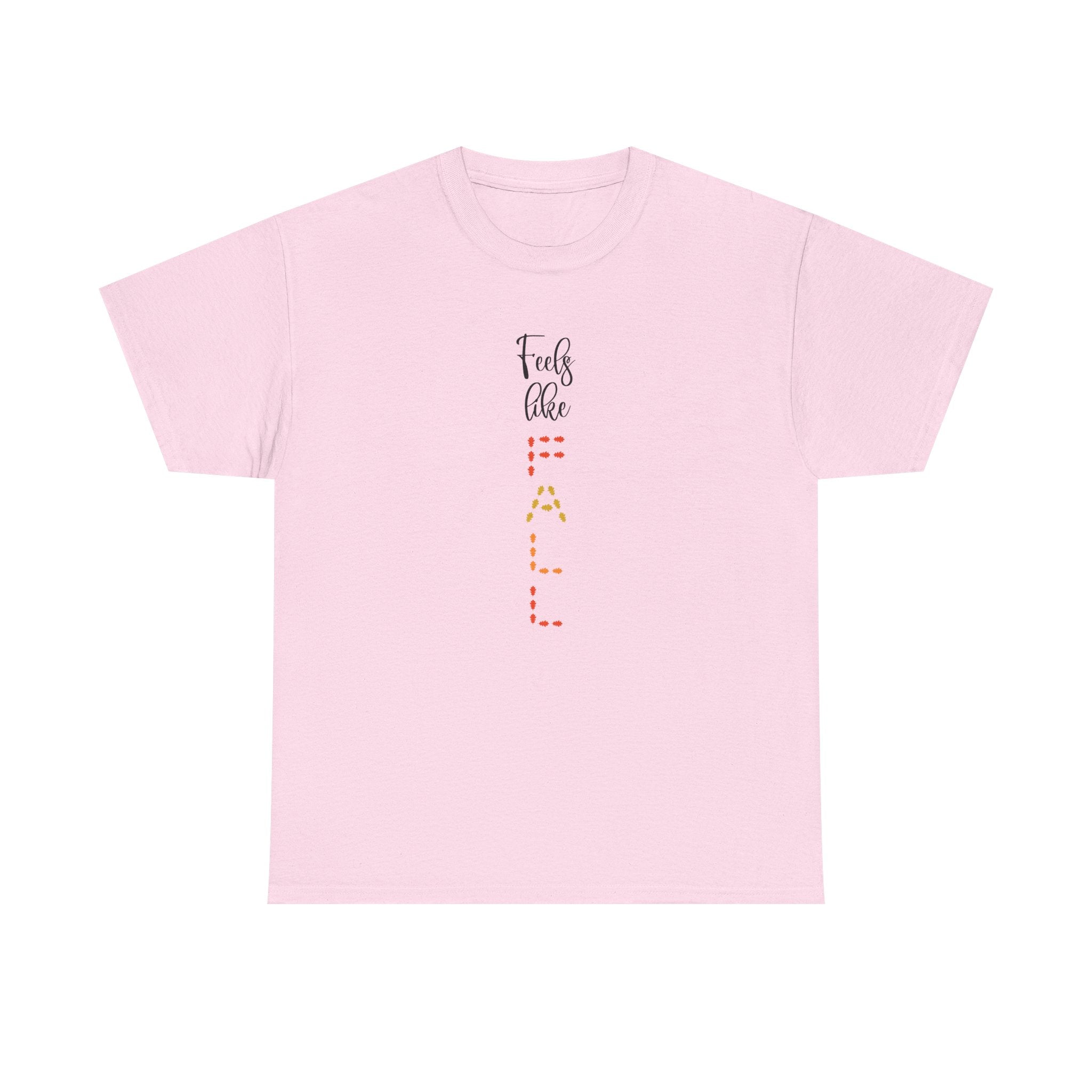 Feels Like Fall T-Shirt