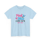 Cousin Loves You Graphic Tee, Pink Blue Unisex Shirt, Family Reunion Gift, Matching Tee for Cousins, Sibling Love Shirt, Comfortable Cotton