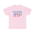 Great Year 2025 T-Shirt