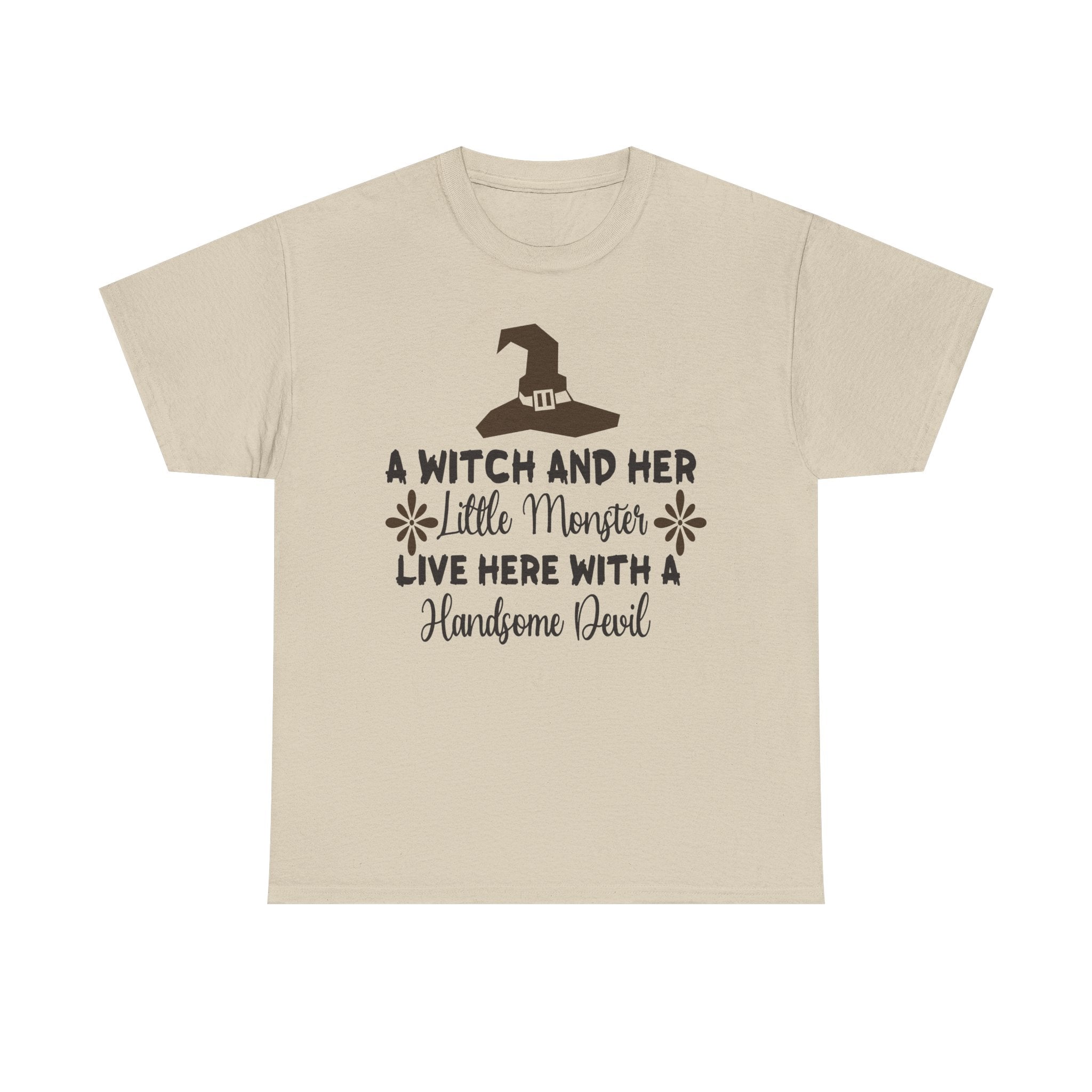 A Witch and Her Little Monster Live Here with a Handsome Devil T-Shirt