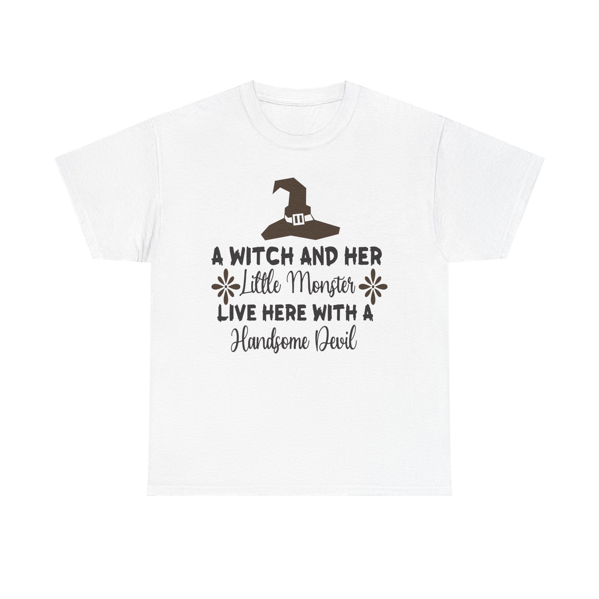A Witch and Her Little Monster Live Here with a Handsome Devil T-Shirt