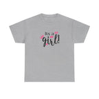 It is a Girl Gender Reveal Tee