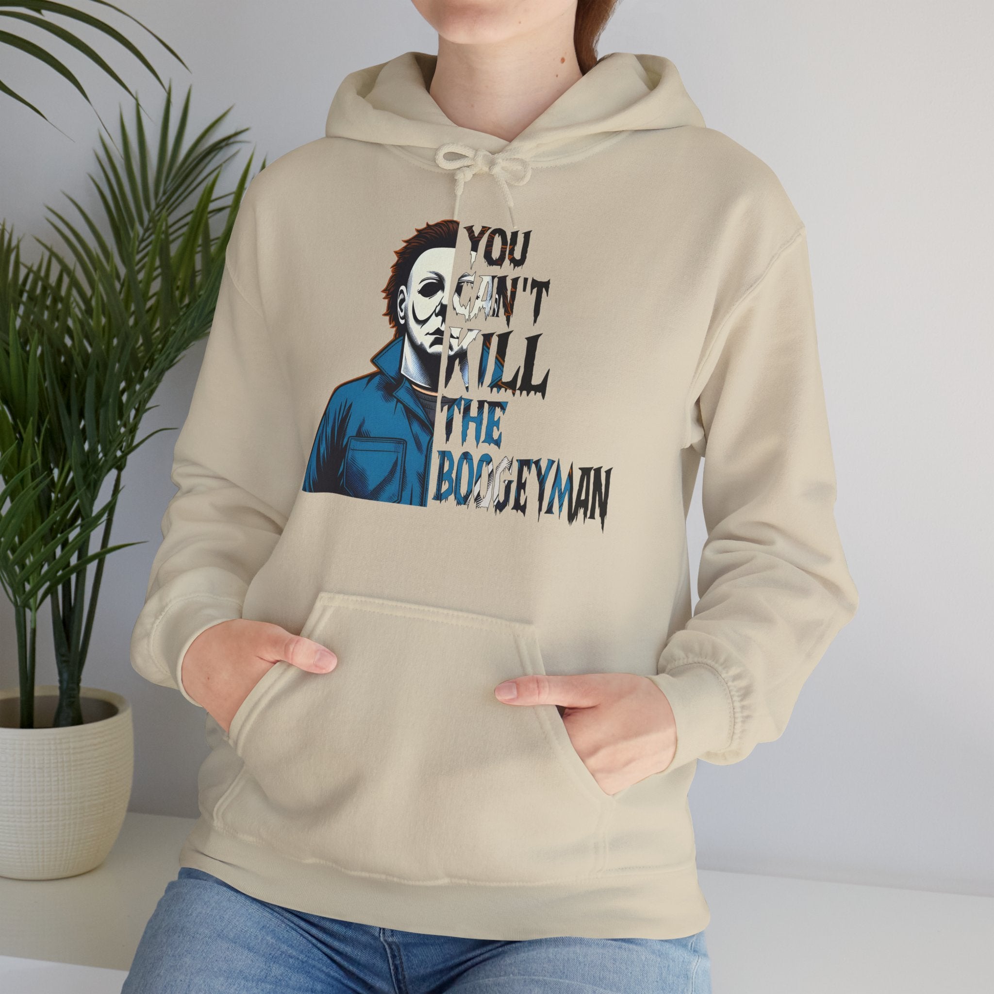 You Can't Kill The Boogeyman Hoodie