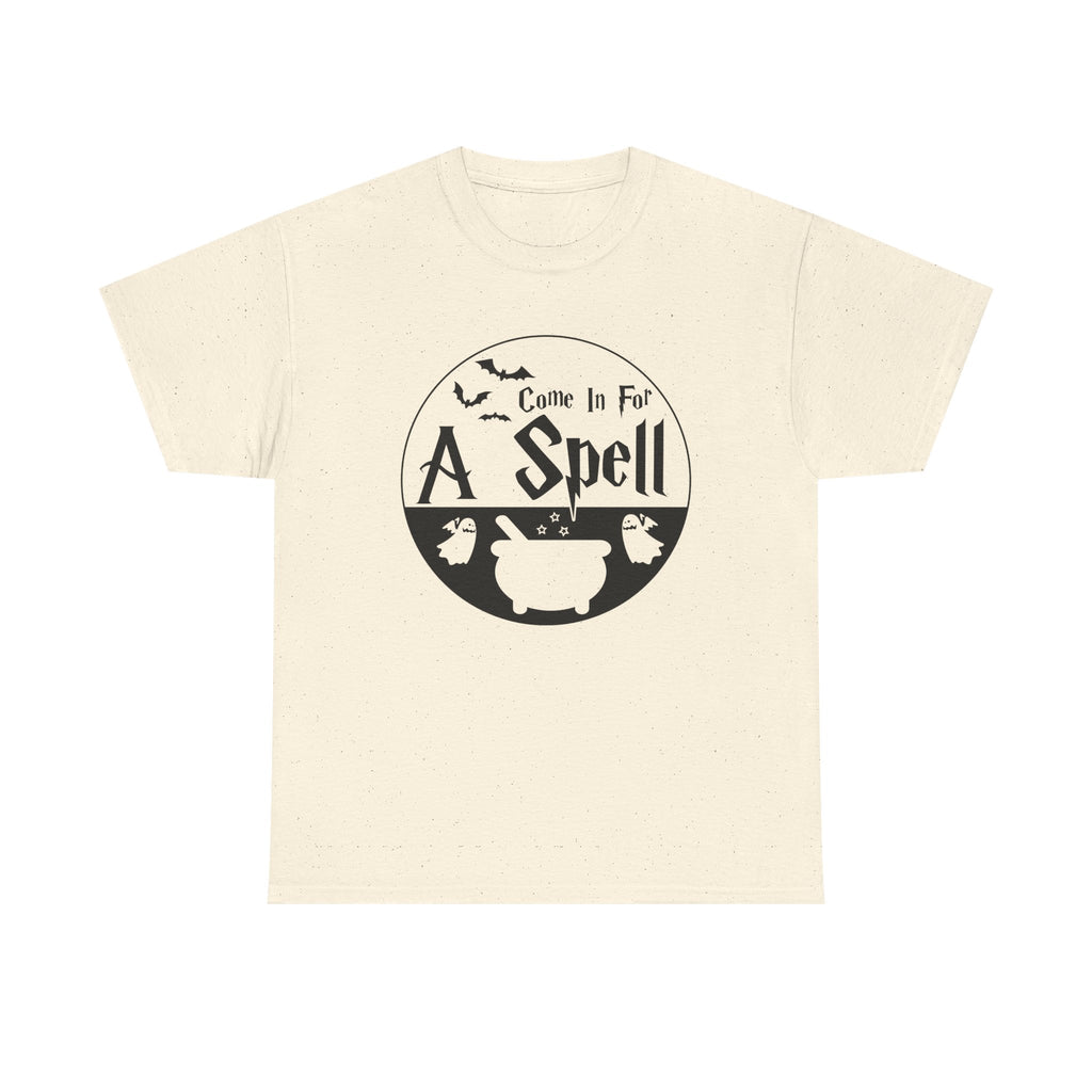 Come In For A Spell Tee