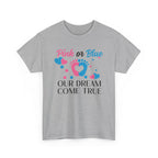 Dream Come True Unisex Tee, Pink Blue Graphic T-Shirt, Pastel Gender Reveal Shirt, Cotton Top, Cute Baby Announcement Apparel, Mom Dad Gift